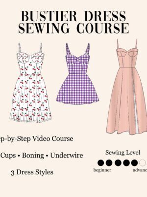 Bustier Sewing Course | Learn Foam Cups, Boning & Underwire | Structured Dress Sewing Tutorial | Bustier Dress Video Class